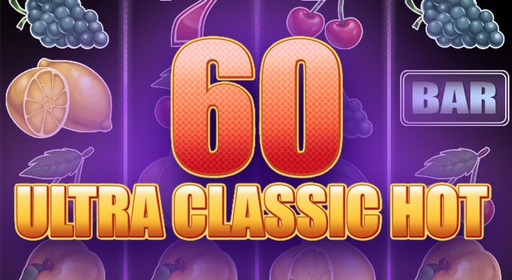 Slot machine 60 Ultra Classic Hot