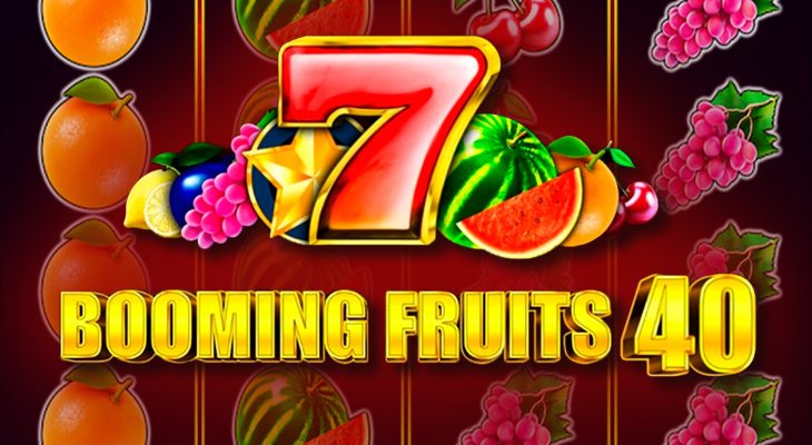 Slot machine Booming Fruits 40