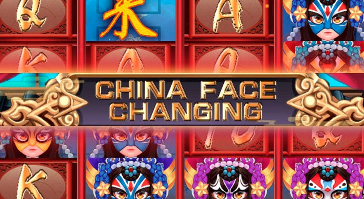 Slot machine China Face Changing