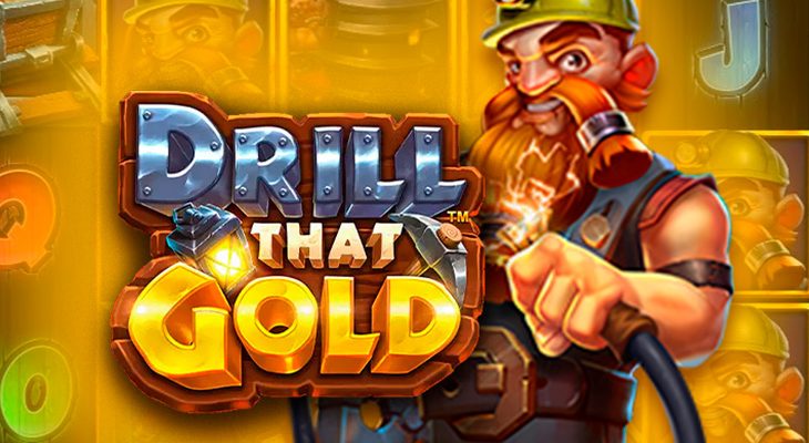 Slot machine Drill that Gold