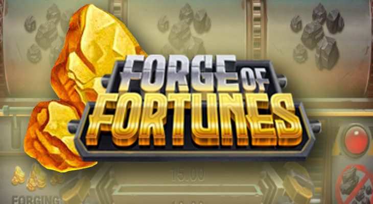 Slot machine Forge of Fortunes (Forja de Fortunas)