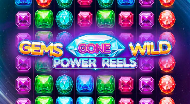 Slot machine Gems Gone Wild Power Reels