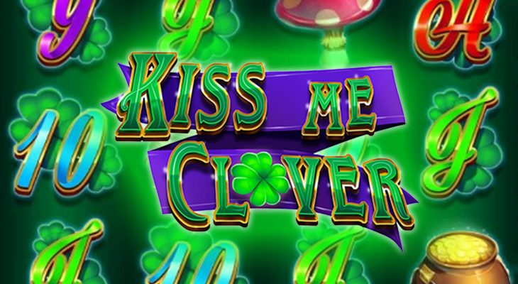 Slot machine Kiss Me Clover