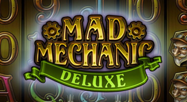 Slot machine Mad Mechanic Deluxe