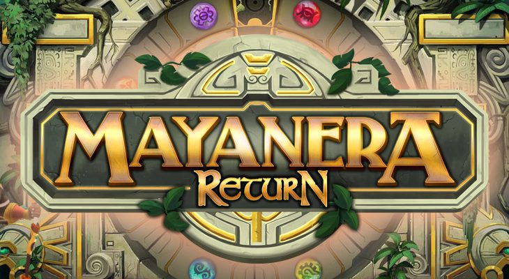 Slot machine Mayanera Return