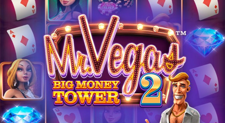 Slot machine Mr. Vegas 2: Big Money Tower