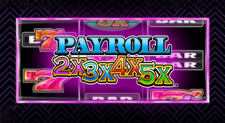 Slot machine Payroll 2x3x4x5x (Folha de pagamento 2x3x4x5x)