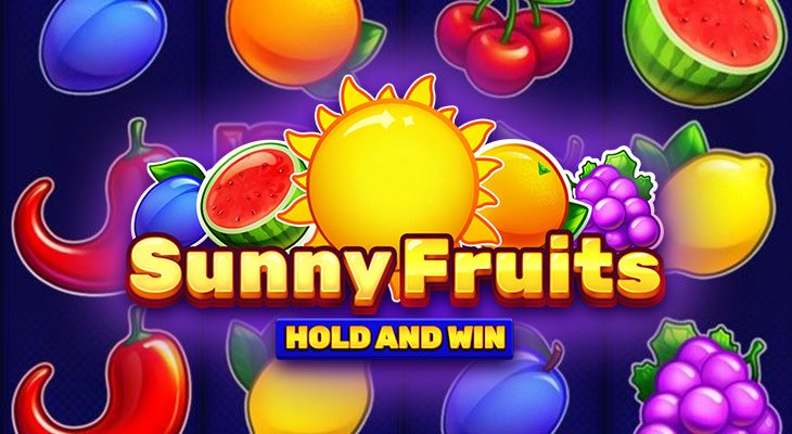 Slot machine Sunny Fruits: Hold and Win (Sunny Fruits: Segure e ganhe)